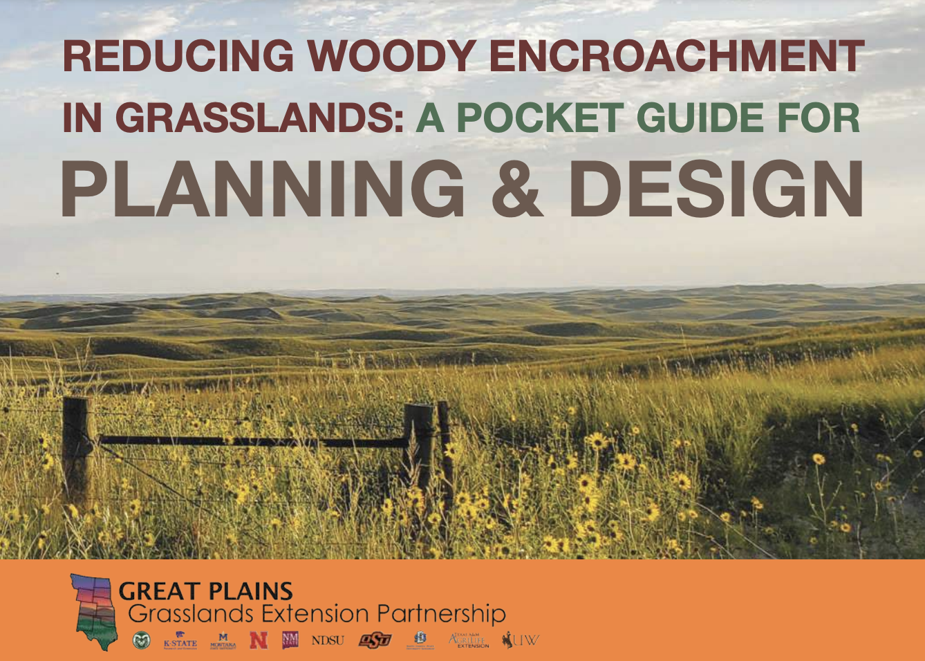 REDUCING WOODY ENCROACHMENT IN GRASSLANDS: A POCKET GUIDE FOR PLANNING & DESIGN